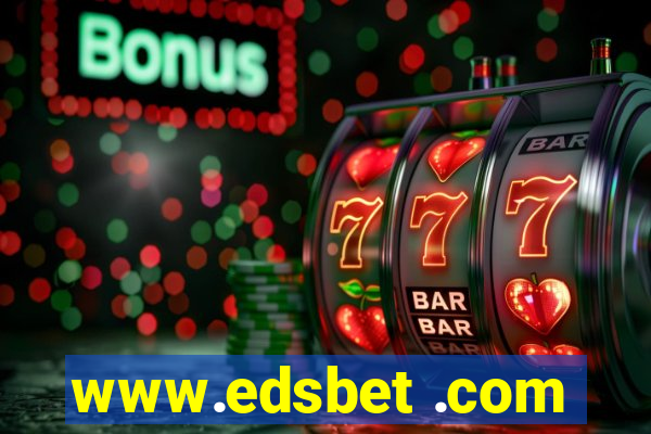 www.edsbet .com